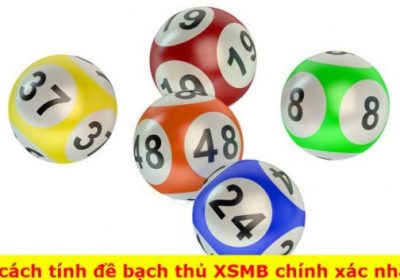 5 cách tính đề bạch thủ xổ số miền Bắc chính xác nhất